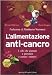 Books : L'alimentazione anti-cancro