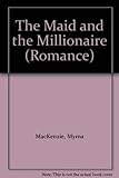 The maid and the millionaire