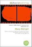 Mary Albright: Character (arts), Sitcom, Jane Curtin, 3rd Rock from the Sun, Dick Solomon, Bonnie and Terry Turner, John Lithgow, Saturday Night Live