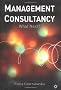 Management Consultancy: What Next?: Growth and Future Directions (Illustrated History of Canada)
