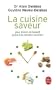 La cuisine saveur : Pour mincir en beaut� gr�ce � la morpho-nutrition