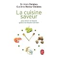La cuisine saveur : Pour mincir en beaut� gr�ce � la morpho-nutrition