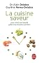 La cuisine saveur : Pour mincir en beaut� gr�ce � la morpho-nutrition