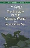 The Playboy of the Western World and Riders to the Sea