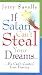 If Satan Can't Steal Your Dreams... He Can't Control Your Destiny