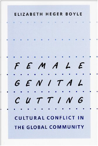 Female Genital Cutting: Cultural Conflict in the Global Community Paperback - August 5, 2005