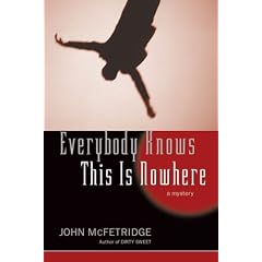 Everybody Knows This Is Nowhere: A Mystery