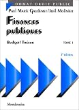 Finances publiques, tome 1, 7e �dition. Politique financi�re. Bu