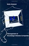 Management of Knowledge- Intensive Companies (Publikationen der Sektion Fur die Geschichte Berlins)