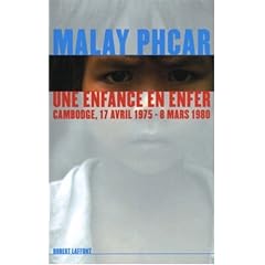 Une enfance en enfer : Cambodge, 17 avril 1975 - 8 mars 1980