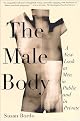 The Male Body: A New Look at Men in Public and in Private