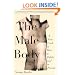 The Male Body: A New Look at Men in Public and in Private
