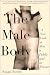 Book The Male Body: A New Look at Men in Public and in Private