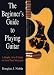 The Beginner's Guide to Playing Guitar: A Simple, A-to-Z Guide for First-Time Musicians