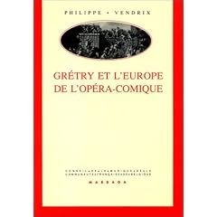 Gr�try et l'Europe de l'op�ra-comique