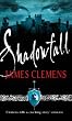 Shadowfall: The Godslayer Series: Book One