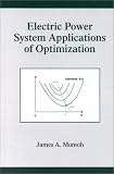Review CRC  / Electric Power System Applications of Optimization (Power Engineering)
