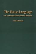 The Hausa Language: An Encyclopedic Reference Grammar
