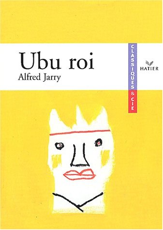 Ubu roi d'Alfred Jarry, livre du professeur