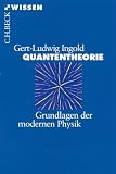 Quantentheorie Grundlagen der modernen Physik