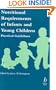 Nutritional Requirements of Infants and Young Children: Practical Guidelines
