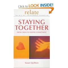 Relate Guide To Staying Together: From Crisis to Deeper Commitment