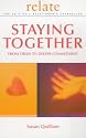 Staying Together: From Crisis to Deeper Commitment (Relate)
