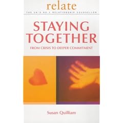 Staying Together: From Crisis to Deeper Commitment (Relate)