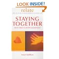 Relate Guide To Staying Together: From Crisis to Deeper Commitment