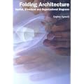 Folding Architecture: Spatial, Structural and Organizational Diagrams