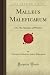 Malleus Maleficarum: Or, The Hammer of Witches (Forgotten Books)