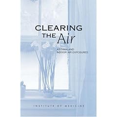 Clearing the Air: Asthma and Indoor Air Exposures