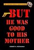 But He Was Good to His Mother : The Lives and Crimes of Jewish Gangsters