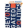 Beyond Gated Politics: Reflections for the Possibility of Democracy