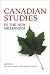 Canadian Studies in the New Millennium