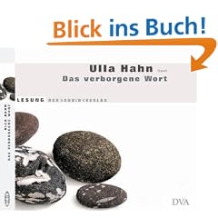 Das verborgene Wort. 2 CDs (140 min). Ausz�ge aus dem Buch