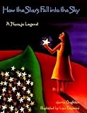 How the Stars Fell Into the Sky( A Navajo Legend)[HOW THE STARS FELL INTO THE SK][Paperback]