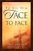 To See Him Face to Face