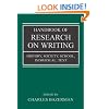 Handbook of Research on Writing: History, Society, School, Individual, Text