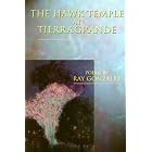 Click here to buy  The Hawk Temple at Tierra Grande (American Poets Continuum)  by Ray Gonzalez.