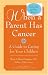 When a Parent Has Cancer: A Guide to Caring for Your Children with Book(s)