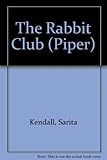 The rabbit club