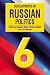 Developments in Russian Politics: 6