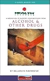 Meditation To Support Recovery From Alcohol & Other Drugs