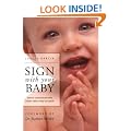 Sign with Your Baby: How to Communicate with Infants Before They Can Speak