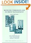Domestic Terrorism and Incident Management: Issues and Tactics