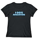 T-Shirt Woman Black " 100% Argentine " Argentina Country
