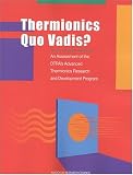 Review Natl Academy Pr  / Thermionics Quo Vadis?: An Assessment of the Dtra's Advanced Thermionics Research and Development Program (Compass series)