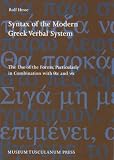 Syntax of the Modern Greek Verbal System