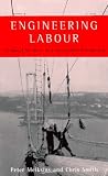 Engineering Labour: Technical Workers in Comparative Perspective